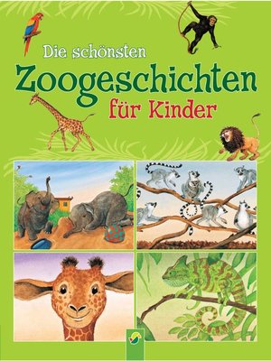 cover image of Die schönsten Zoogeschichten für Kinder